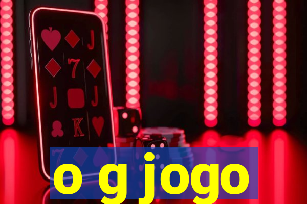 o g jogo